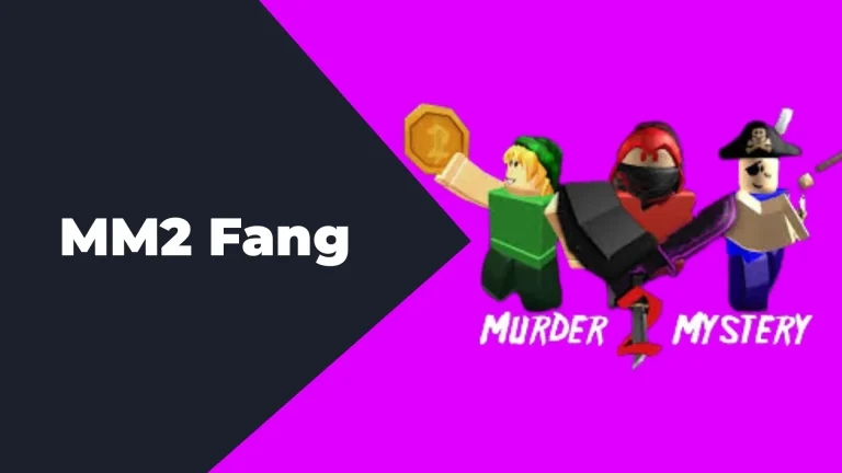 MM2 Fang