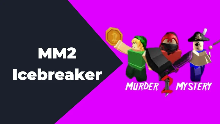 MM2 Icebreaker